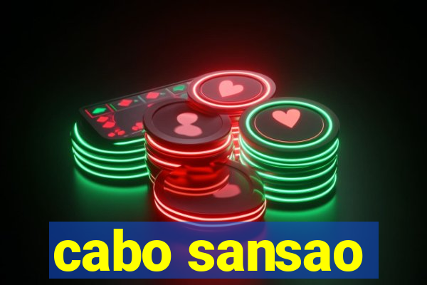 cabo sansao